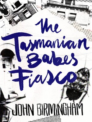 cover image of The Tasmanian Babes Fiasco